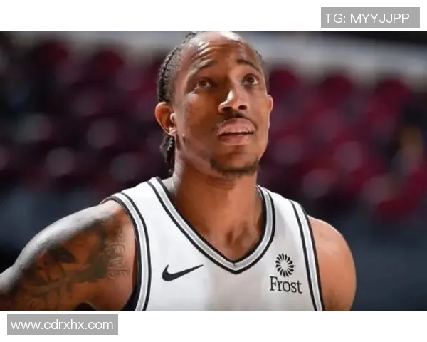 马刺球星德罗赞驳斥交易传闻:我忠于球队 马刺球星德罗赞驳斥交易传闻:我忠于球队